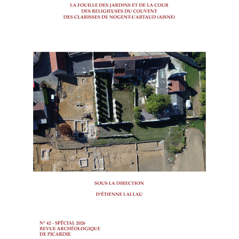 Revue archéologique de Picardie - Numéro spécial 42 - 2026